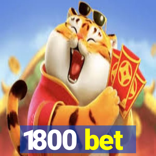 1800 bet